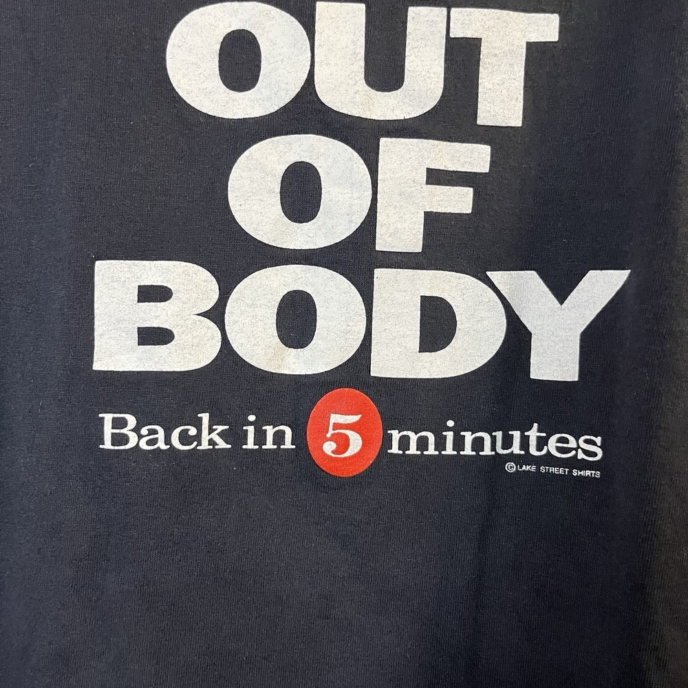 Vintage 1990s Lake Street Shirts "Out Of Body - Back In 5 Minutes" Graphic Tee - Picture 5 of 9